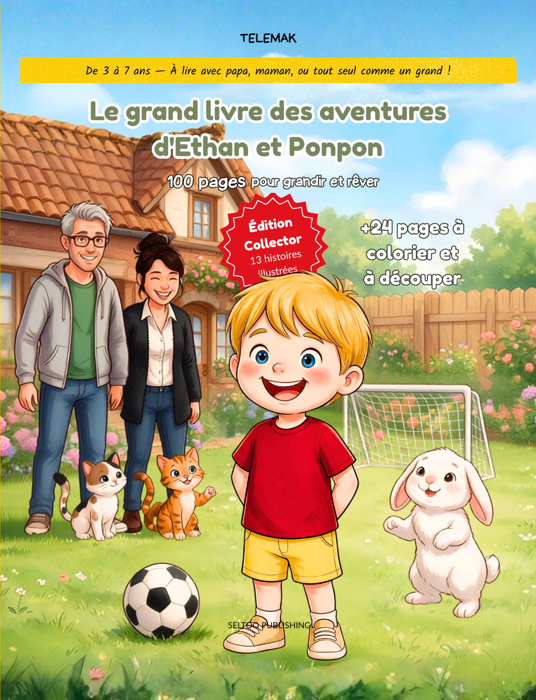 Las grandes aventuras de Ethan y Ponpon: 100 páginas para crecer y apuntar alto